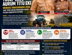Langkah Senyap Yosef Lede – Aurum Titu Eki Menuju Swasembada 2026: Saat Deru Mesin Mengubah Nasib Petani Kabupaten Kupang
