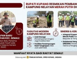 Wujud Perhatian Pesisir, Bupati Kupang Yosef Lede Letakkan Batu Pertama Pembangunan Kampung Nelayan Merah Putih di Semau